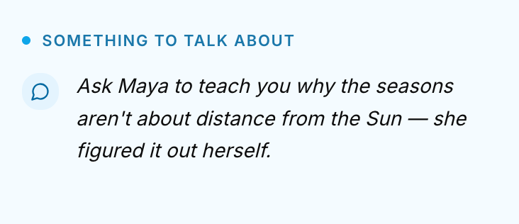 A Something to Talk About card with a ready-made question to ask Maya at home